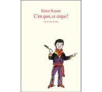 C'est Quoi, Ce Cirque ?