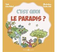 C'est Quoi Le Paradis ?