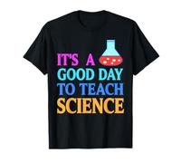 C’est Un Bon Jour pour Enseigner la Science Prof T-Shirt