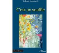 C’est un souffle