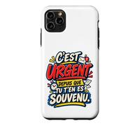 C’Est Urgent Depuis Que Tu T’en ES Souvenu Humour Bureau Coque pour iPhone 11 Pro Max