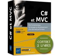 C# Et Mvc - Coffret De 2 Livres : Des Fondamentaux Du Langage Au Développement D'un Site Web Performant