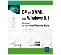 C# Et Xaml Sous Windows 8.1 - Développez Des Applications Windows Store