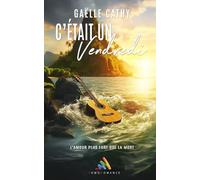 C’était un Vendredi