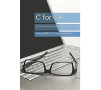 C For C#: Learn The Basic Vocabs Of The C# Programming Language