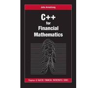 C++ For Financial Mathematics