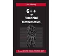C For Financial Mathematics John Armstrong, (Auteur)