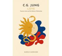 C.G. Jung and Love: Projection, Anima, and the Alchemy of Relationship
