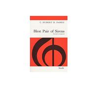 C. Hubert Parry: Blest Pair Of Sirens (SATB). Partitions pour SATB, Accompagnement Piano