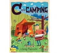 C is for Camping by Greg Paprocki Greg Paprocki (Auteur)