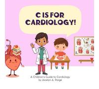 C is for Cardiology!
