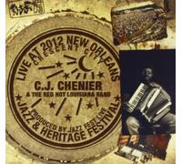 C.J. Chenier & the Red Hot Louisiana Band - Live at Jazzfest 2012