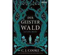 C. J. Cooke Manfred Sanders Der Geisterwald: Ein Gothic-Thriller (Poche)