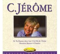 C. Jérôme ; Et tu danses avec lui, Là où je t'aime... anglais]