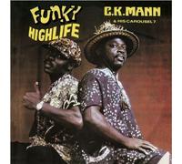 C.K. Mann - Funky Highlife by C.K. Mann (2013) Audio CD