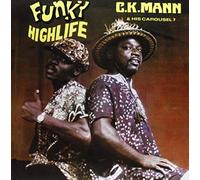 C.K. Mann & His Carousel - Funky Highlife (Vinyle)