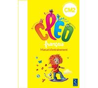 C.L.E.O. CM2 - Manuel d'entraînement - Nouveau programme 2016