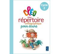 C.L.E.O. CP/CE1/CE2 - Mon répertoire orthographique pour écrire