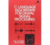 C Language Algorithms for Digital Signal Processing