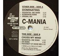 C-Mania - Cross My Mind/Dominating [Import]