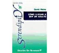 C=mo Llegar A Ser Un Adulto