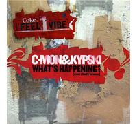 C-Mon & Kypski - What S Happening (Everybody Knows) [Import]