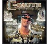 C-Note - Third Coast Born 2000