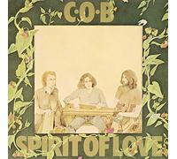 C.O.B. - Spirit of Love [Import]