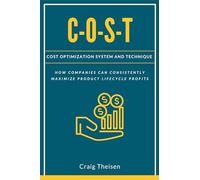 C-O-S-T: Cost Optimization System and Technique