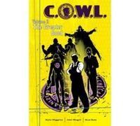 C.O.W.L. Volume 2: The Greater Good - [Version Originale] Kyle Higgins, Alec Siegel, Rod Reis, Trevor Mccarthy (Auteur)