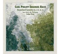 C. P. E. Bach: Harpsichord Concertos Wq 3 32 44 45