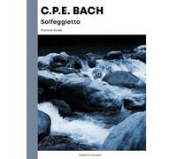 C.P.E Bach Solfeggietto: Practice Guide