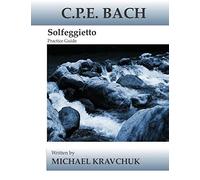 C.P.E Bach Solfeggietto: Practice Guide