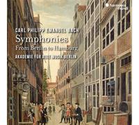 C.P.E. Bach : Symphonies - From Berlin To Hamburg CD