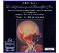 C.P.E. Bach: The Resurrection and Ascension of Jesus (Auferstehung und Himmelfahrt Jesu) by EMI Import (2003-12-05)