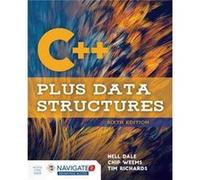 C++ Plus Data Structures Nell Dale, Chip Weems, Tim Richards (Auteur)