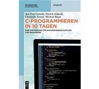 C-Programmieren in 10 Tagen | Jan Peter Gehrke Jan Peter Gehrke (Auteur)