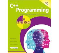 C++ Programming In Easy Steps