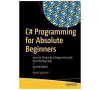 C# Programming For Absolute Beginners