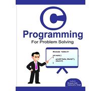 C Programming For Problem Solving.