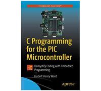 C Programming For The Pic Microcontroller