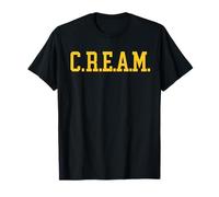 C.R.E.A.M. - Cash Rules Everything Around Me Rap Hiphop T-Shirt