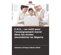 C.R.S. : un outil pour l'enseignement moral dans les écoles secondaires au Nigeria