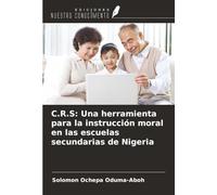 C.R.S: Una herramienta para la instrucción moral en las escuelas secundarias de Nigeria