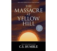 C S Humble The Massacre at Yellow Hill (Poche)