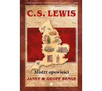 C.S. Lewis Le maître des histoires