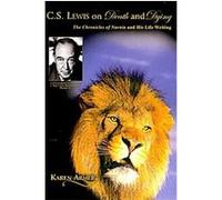 C. S. Lewis on Death and Dying Karen Armer (Auteur)