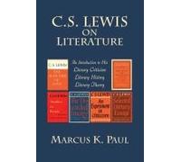 C. S. Lewis On Literature