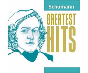 C. Schumann - Greatest Hits: Schumann
