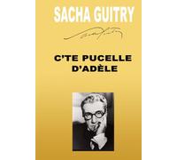 C’TE PUCELLE D’ADÈLE